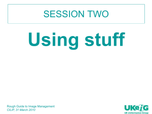 Session 2 : Using stuff