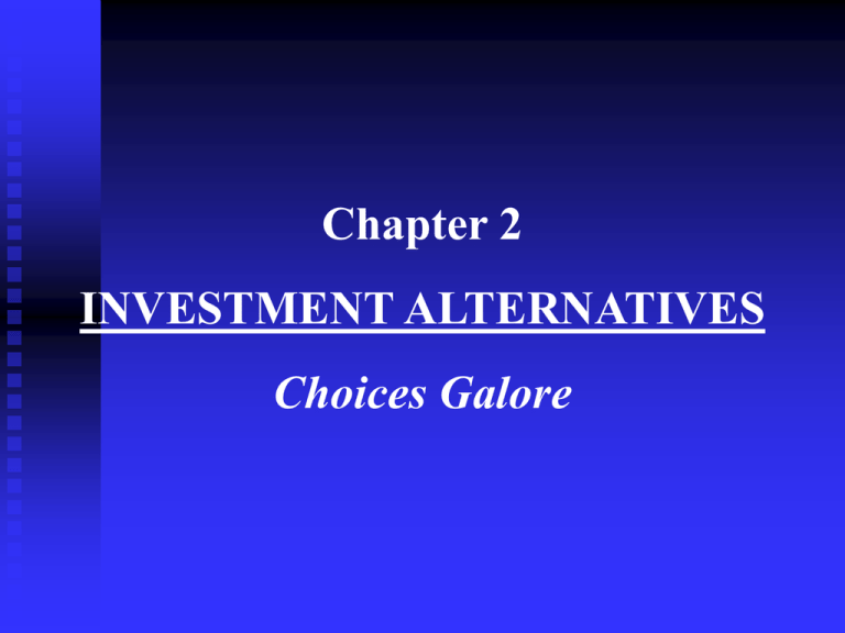chapter2investmentalternatives
