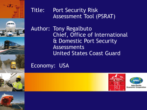 Port Security Risk Assessment Tool (PSRAT) Presentation