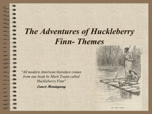 The Adventures of Huckleberry Finn