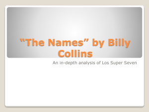 "The Names" Poem Analysis & Los Super Seven Presentation
