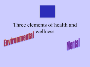 Health & Wellness: Physical, Mental, Environmental Elements