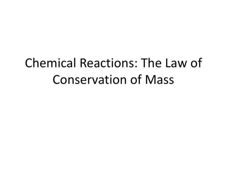 chemical-reactions-the-law-of-conservation-of-mass