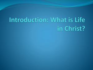 Introduction: What is Life in Christ?