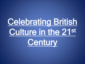 Celebrating British Culture in the 21st Century