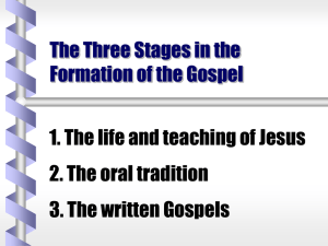 The Three Stages in the Formation of the Gospel