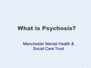 What is Psychosis? - IRIS Early Intervention in Psychosis