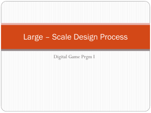 Large * Scale Design Process