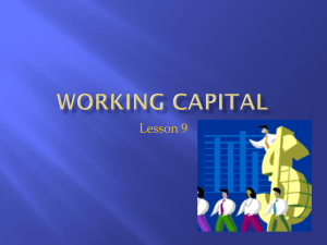 Working Capital Needs