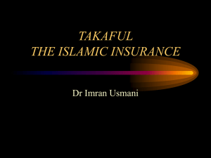 Takaful: THE ISLAMIC INSURANCE – Dr Imran Usmani