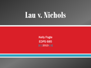Lau v. Nichols: Bilingual Education & ELL Rights