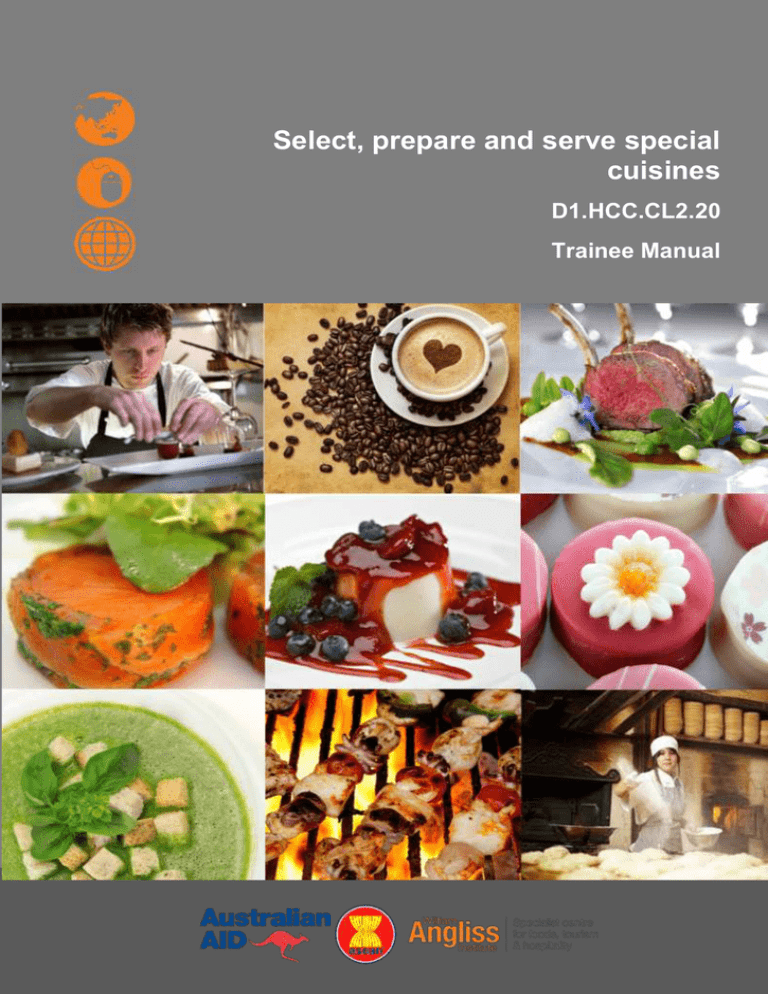 Select, prepare and serve special cuisines