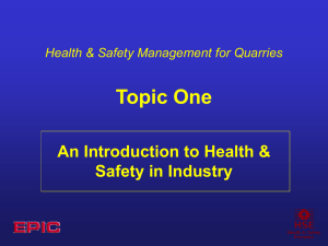 Topic One - An introduction to Health & Safety in Industry