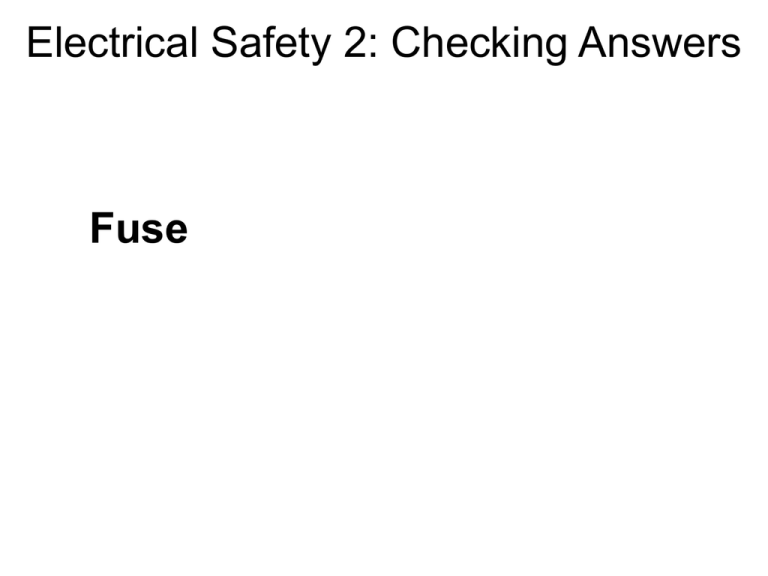 Electrical Safety 2 Checking Answers