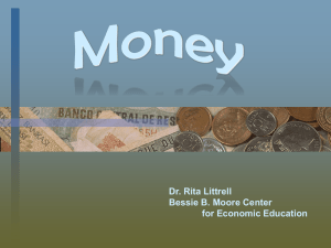 Functions of Money - Bessie B. Moore Center for Economic Education