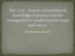 Ind. 4.03 * Acquire a foundational knowledge of product/service
