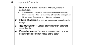 Stereochemistry Concepts: Isomers, Chirality, and More