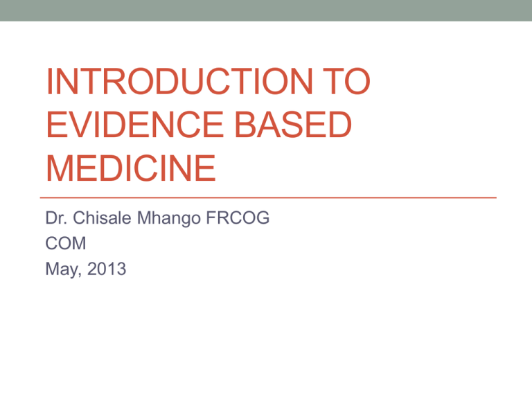 Introduction To Evidence Based Medicine