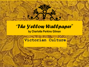 *The Yellow Wallpaper* by Charlotte Perkins Gilman