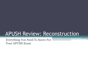 APUSH Review: Reconstruction