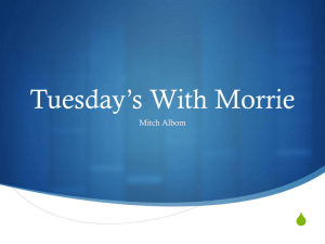 Tuesday*s With Morrie