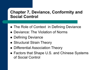 Chapter 7, Deviance, Conformity and Social Control