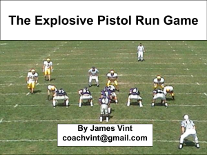 Installing a Fast Break Run Game from the Pistol