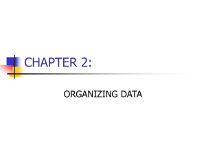CHAPTER 2 : ORGANIZING DATA