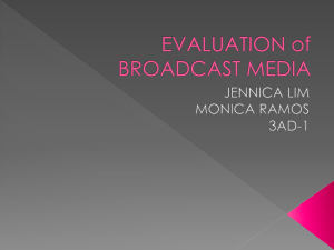 Broadcast Media Evaluation: TV & Radio Presentation