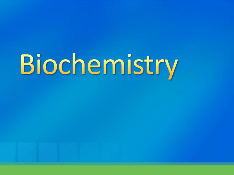 Biochemistry