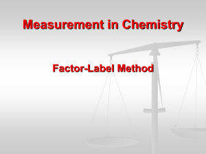 The Factor Label Method and Conversion Factors