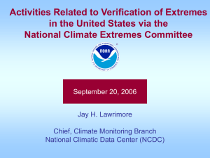 Activities Related to Verification of Extremes in the United States via