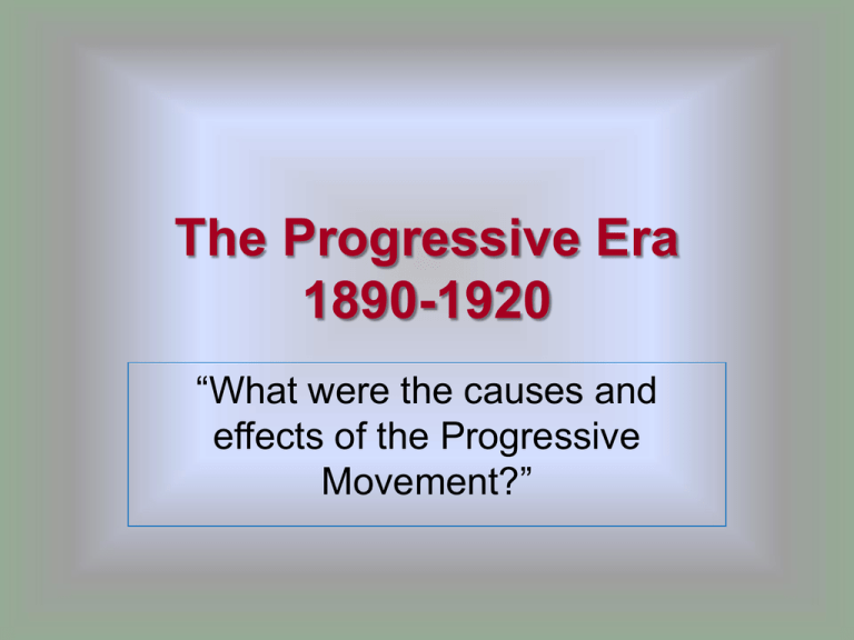 the-progressive-era-1890-1920