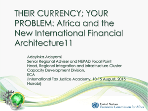 Their currencies your problem: Africa in the international financial