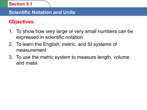 Section 5.1 Scientific Notation and Units