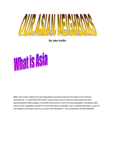 Asia is the world's largest and most populated continent located in