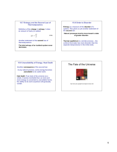 15-7 Entropy and the Second Law of 15-8 Order to Disorder Thermodynamics
