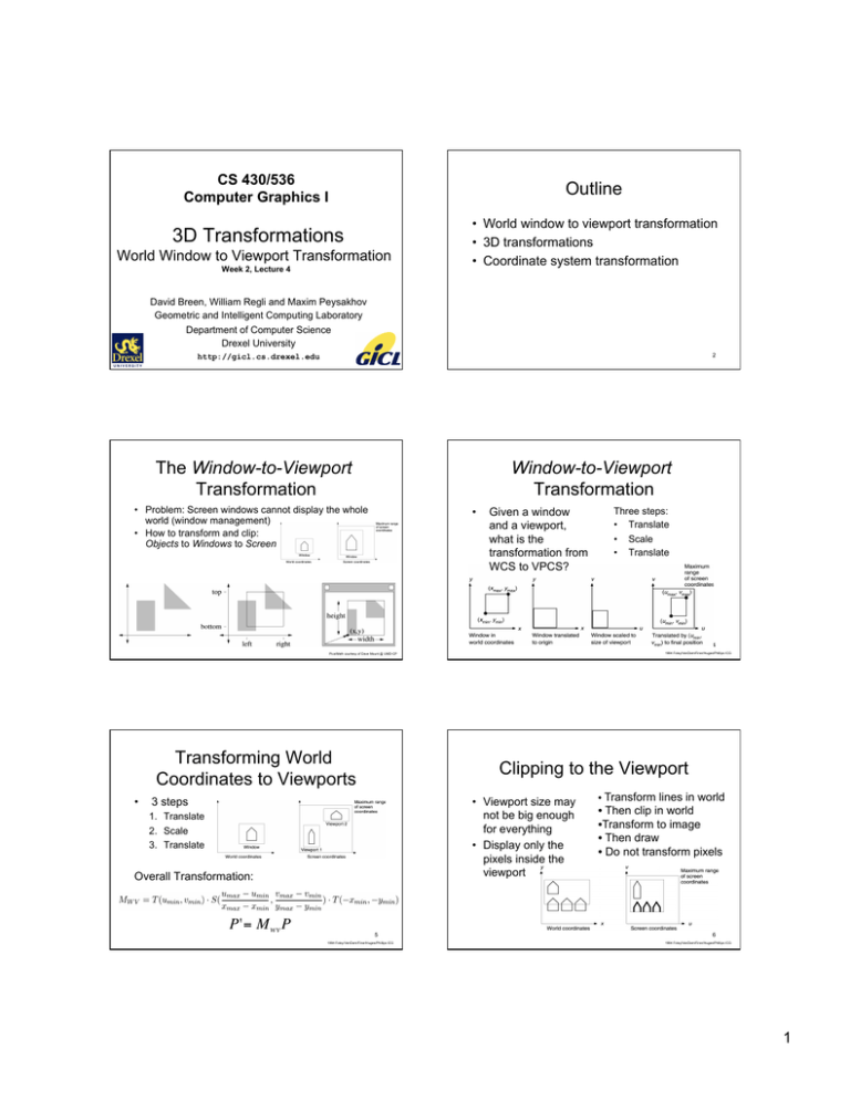 3D Transformations Outline CS 430/536 Computer Graphics I