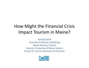 How Might the Financial Crisis  Impact Tourism in Maine?