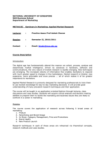 NATIONAL UNIVERSITY OF SINGAPORE NUS Business School Department of Marketing