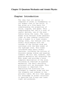 Chapter 31 Quantum Mechanics and Atomic Physics Chapter Introduction