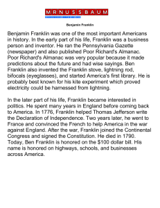 Benjamin Franklin was one of the most important Americans