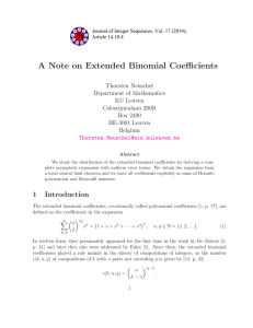 A Note on Extended Binomial Coefficients Thorsten Neuschel Department of Mathematics KU Leuven