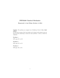 PHY6246 Classical Mechanics Homework 5, due Friday October 3, 2014