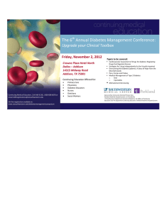 The 6  Annual Diabetes Management Conference:  Upgrade your Clinical Toolbox Friday, November 2, 2012