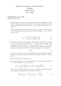PHZ3113–Introduction to Theoretical Physics Fall 2008 Problem Set 10 Oct. 8, 2008