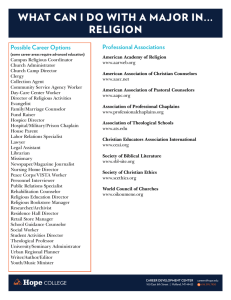 WHAT CAN I DO WITH A MAJOR IN... RELIGION Professional Associations