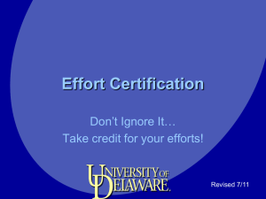 Effort Certification Don’t Ignore It… Take credit for your efforts! Revised 7/11