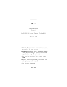 EXAM Take-home Exam Exam #3 Math 3350-01, Second Summer Session 2004