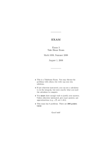 EXAM Exam 3 Take Home Exam Math 3350, Summer 2008